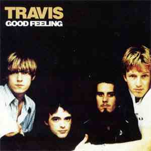 Travis - Good Feeling