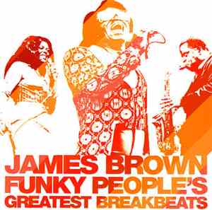 Various - James Brown Funky People's Greatest Breakbeats
