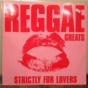 Various - Reggae Greats - Strictly For Lovers