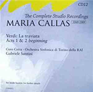 Verdi / Maria Callas - La Traviata (Acts 1 & 2 Beginning) - The Complete St ...
