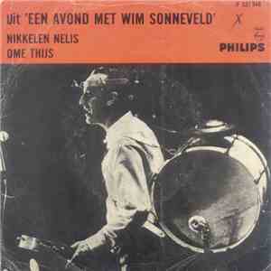 Wim Sonneveld - Nikkelen Nelis / Ome Thijs
