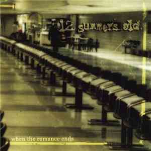 12 Summers Old - When The Romance Ends