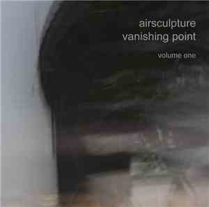 AirSculpture - Vanishing Point Volume One