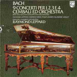 Bach / Raymond Leppard, English Chamber Orchestra, Andrew Davis, Philip Led ...