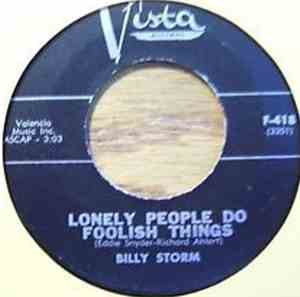 Billy Storm - Deed I Do / Lonely People Do Foolish Things