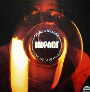 Charles Tolliver / Music Inc & Orchestra - Impact