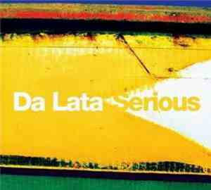 Da Lata - Serious