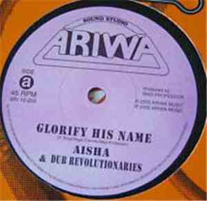 Dub Revolutionaries - Glorify His Name / FFWD To Dubwise
