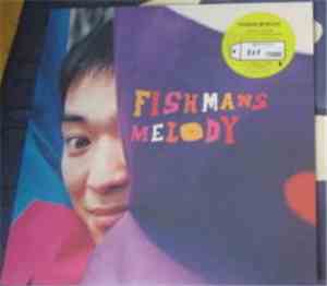 Fishmans - Melody