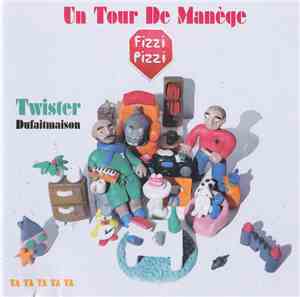 Fizzi Pizzi - Un Tour De Manège