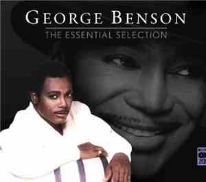 George Benson - The Essential Selection