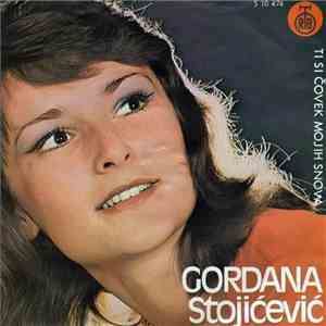 Gordana Stojićević - Ti Si Čovek Mojih Snova