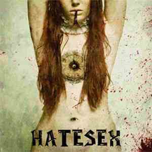 Hatesex - A Savage Cabaret, She Said