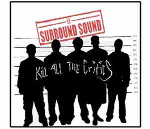HB Surround Sound - Kill All The Critics