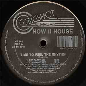How II House - Time To Feel The Rhythm
