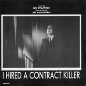 Joe Strummer - I Hired A Contract Killer