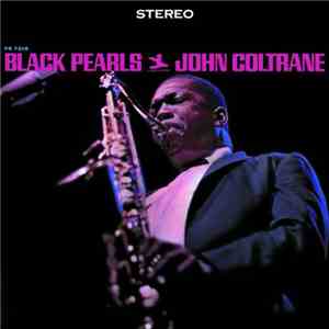 John Coltrane - Black Pearls