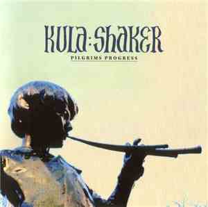 Kula Shaker - Pilgrim's Progress