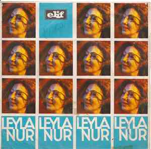 Leyla Nur - Çek Sevgilim Kadehi / Aşkın Son Akşamı