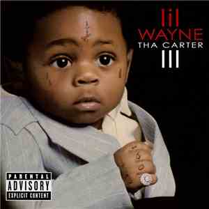 Lil Wayne - Tha Carter III