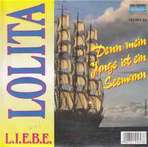Lolita  - Denn Mein Junge Ist Ein Seemann
