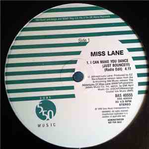 Miss Lane - I Can Make You Dance (Just Bounce!!!)