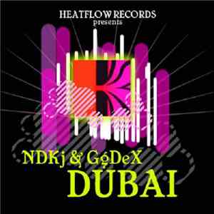 NDKj & GgDeX - Dubai