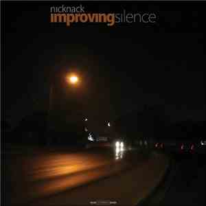 Nicknack - Improving Silence