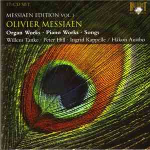 Olivier Messiaen / Willem Tanke · Peter Hill  · Ingrid Kappelle / Håkon Aus ...