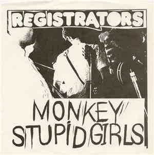 Registrators - Monkey / Stupid Girls