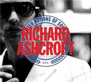 Richard Ashcroft - United Nations Of Sound