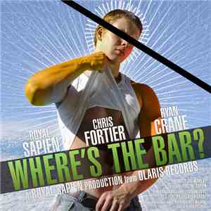 Royal Sapien - Where's The Bar?