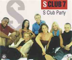 S Club 7 - S Club Party
