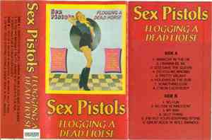 Sex Pistols - Flogging A Dead Horse