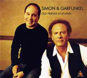 Simon & Garfunkel - Old Friends In Atlanta