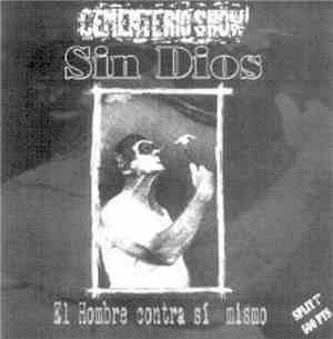 Sin Dios / Cementerio Shöw - El Hombre Contra Sí Mismo