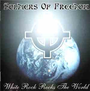 Soldiers Of Freedom - White Rock Rocks The World
