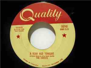 The Crests - A Year Ago Tonight / Paper Crown
