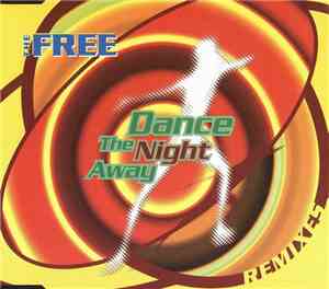 The Free - Dance The Night Away (Remixes)