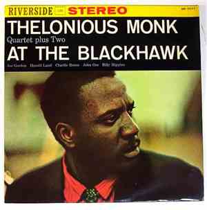 Thelonious Monk Quartet Plus Two - At The Blackhawk