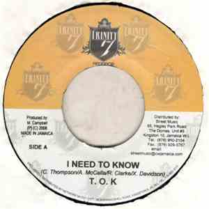 T.O.K. / Jah Vinci - I Need To Know / No One To Blame But You