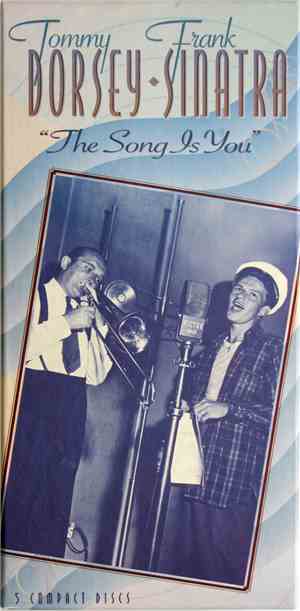 Tommy Dorsey ◆ Frank Sinatra - The Song Is You