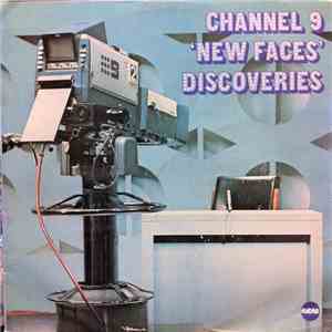 Various - Channel 9 'New Faces' Discoveries