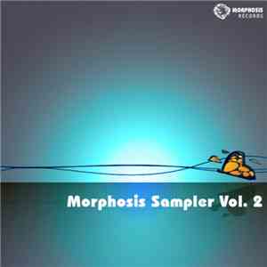 Various - Morphosis Sampler Vol. 2