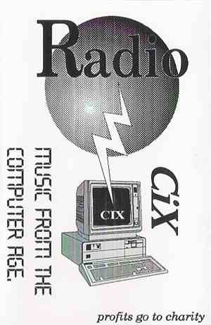 Various - Radio CiX: Music From The Computer Age