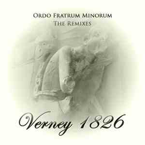 Verney 1826 - Ordo Fratrum Minorum - The Remixes