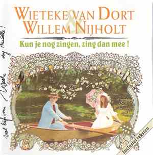 Wieteke van Dort & Willem Nijholt - Kun Je Nog Zingen, Zing Dan Mee!