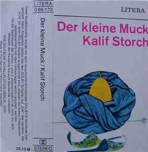 Wilhelm Hauff - Der Kleine Muck / Kalif Storch