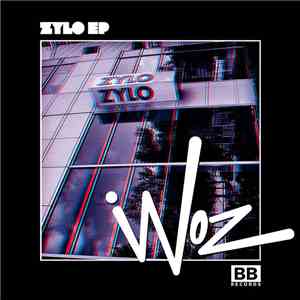 Woz  - Zylo EP
