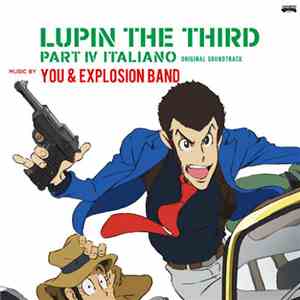 You & The Explosion Band - Lupin The Third Part IV Original Sound Track ～ I ...